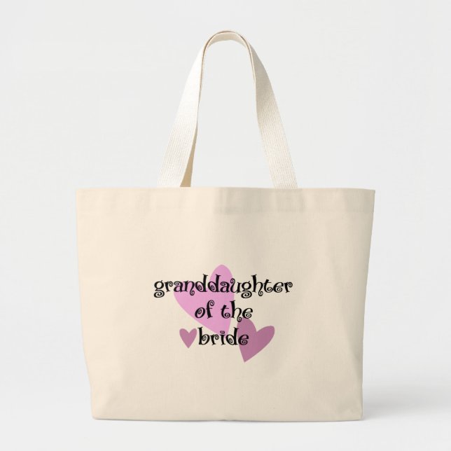 Grand Daughter of the Bride Large Tote Bag (Front)