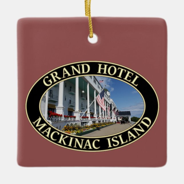 Grand Hotel on Mackinac Island, Michigan Ceramic Ornament (Front)