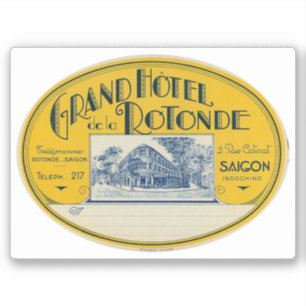 Grand Hotel Rotonde Saigon Indochina