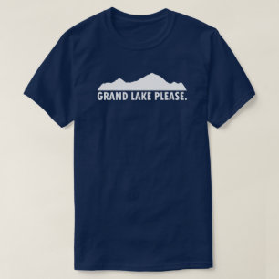 Grand Lake Colorado Please T-Shirt