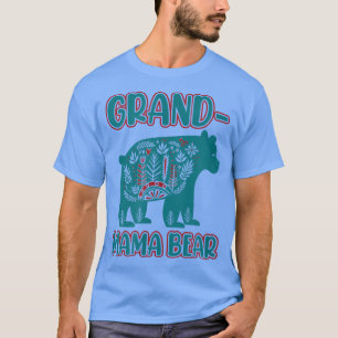 Grand Mama Bear - Cute T-Shirt