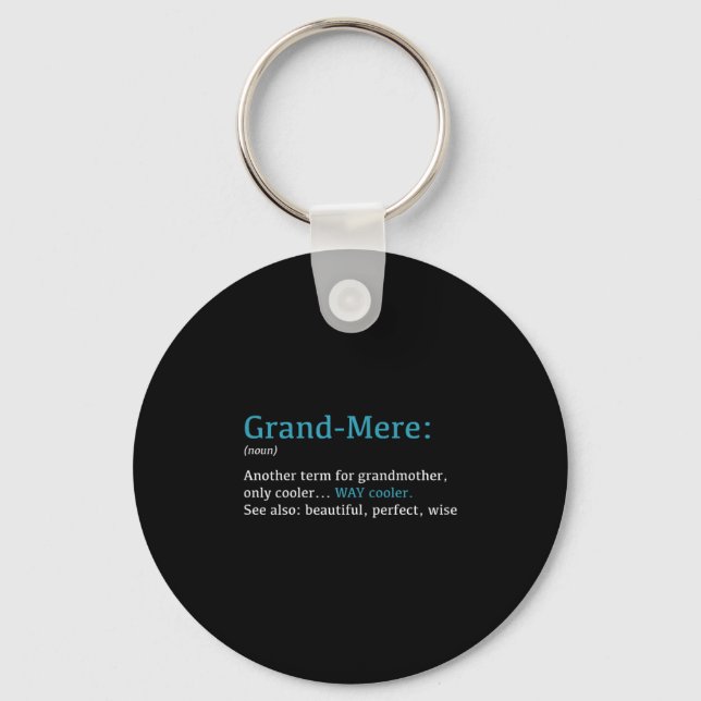 Grand-mere_ Funny Definition Noun - Another Term  Key Ring (Front)