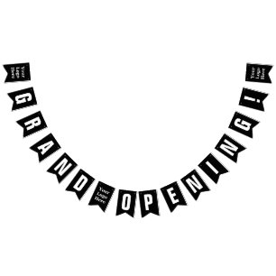 Grand Opening Black and White Your Logo Here Bunting