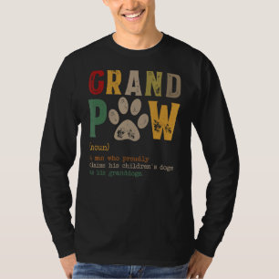 Grand Paw Grandpa Dog Dad Definition Pawpa Father' T-Shirt