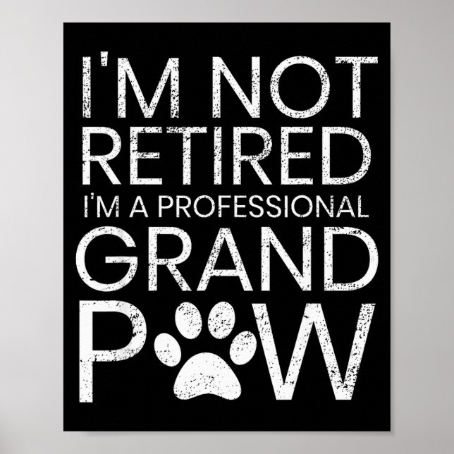 Grand Paw Shirt Retired Professional Grandpaw Funn Poster (Front)