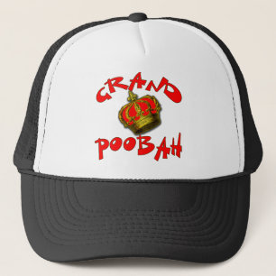 Grand Poobah with Crown Products Trucker Hat
