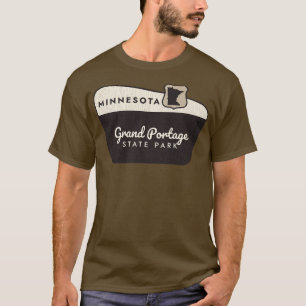 Grand Portage State Park Minnesota Welcome Sign T-Shirt