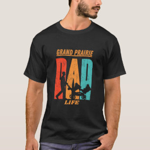Grand Prairie Native Funny State Flag Dad Parent B T-Shirt