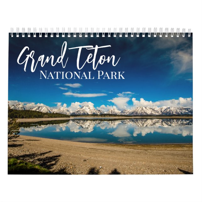 Grand Teton National Park Landscape Photography Calendar (Cover)