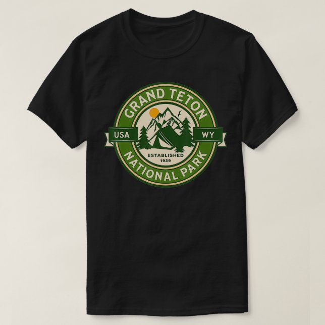 Grand Teton National Park Wyoming Hike Camp Outrs  T-Shirt (Design Front)