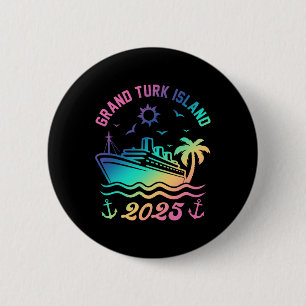 Grand Turk Island 2025 Cruise Vacation Beach Trave 6 Cm Round Badge
