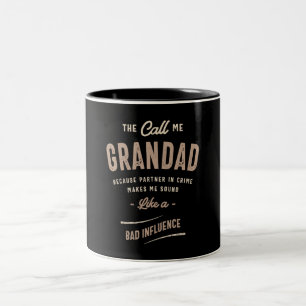 Grandad - A Fatherly Partner in Crime Two-Tone Coffee Mug