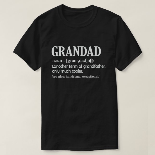  Grandad Definition Funny Meaning Cool Grandpa Gif T-Shirt (Design Front)