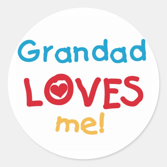 Grandad Loves Me T-shirts and Gifts Classic Round Sticker (Front)