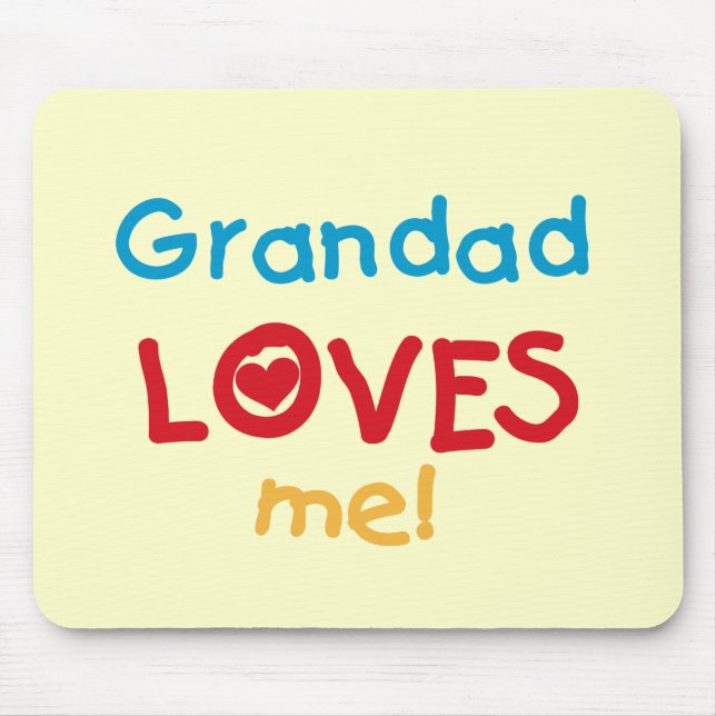 Grandad Loves Me T-shirts and Gifts Mouse Mat (Front)