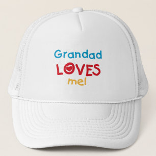 Grandad Loves Me T-shirts and Gifts Trucker Hat