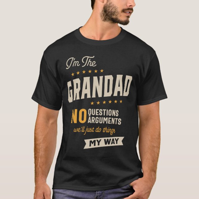 Grandad Way Funny Grandpa Father's Day T-Shirt (Front)