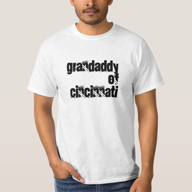 grandaddy of cincinnati T-Shirt (Front)