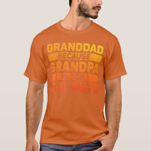 Granddad Art For Grandpa From Grandkids Fathers Da T-Shirt