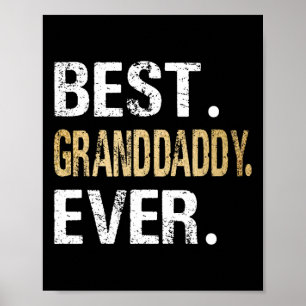 Granddaddy Ever Gifts From Granddaughter Grandson Poster