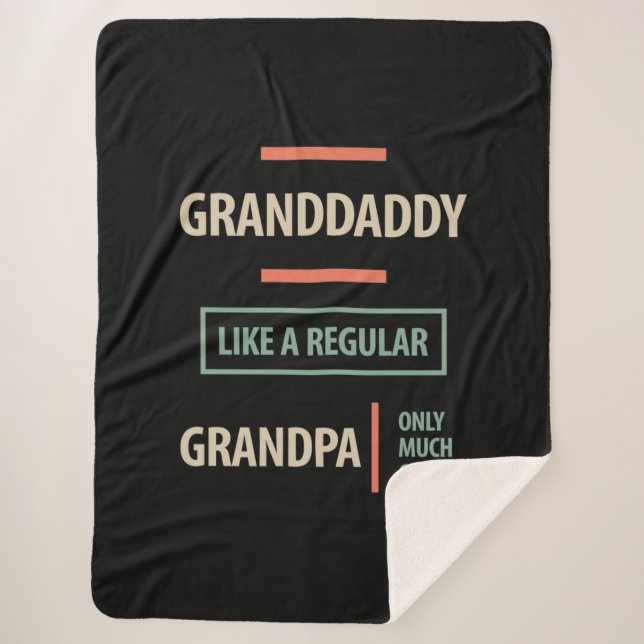 Granddaddy Like a Regular Grandpa Sherpa Blanket (Front)