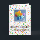 Granddaughter 11th happy balloon birthday card<br><div class="desc">Granddaughter 11th happy balloon birthday Created from an original Studio Porto Sabbia photo! This Coloured Balloons Birthday card is available as an age specific card ages 1 to 12, in different languages and for various specific (family) relations. For Birthday Party Invitations in the same style, check the Invitation section of...</div>