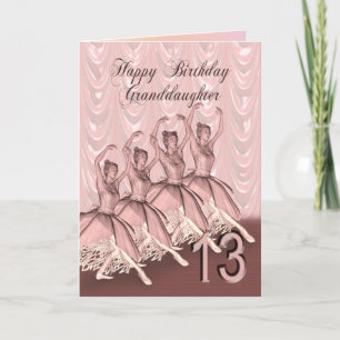 Granddaughter 13, a ballerina birthday card
