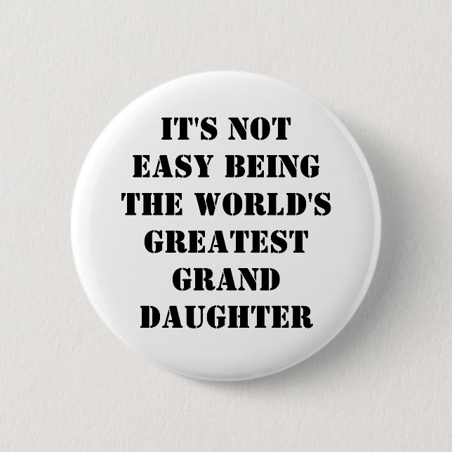 Granddaughter 6 Cm Round Badge (Front)