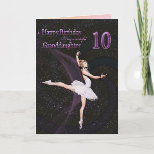 Granddaughter age 10, a ballerina birthday card