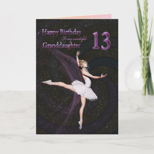 Granddaughter age 13, a ballerina birthday card