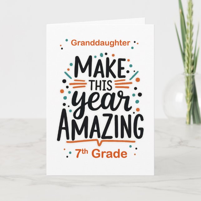 Granddaughter Back to School 7th Grade Make This  Card (Front)