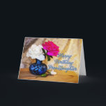 Granddaughter, Happy Birthday with painted roses Card<br><div class="desc">Roses in a vase say Happy Birthday in a romantic way. Original artwork showing two roses in a blue vase with rosebuds lying on the table.</div>