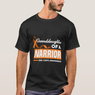 Granddaughter Of A Warrior RSD CRPS Awareness  T-Shirt