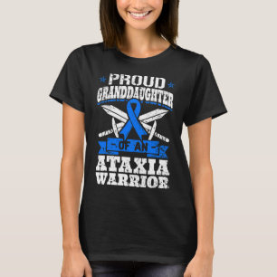 Granddaughter Of An Ataxia Warrior Awareness Ribbo T-Shirt