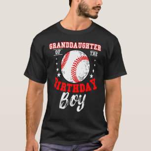Granddaughter Of The Birthday Boy Baseball Theme B T-Shirt