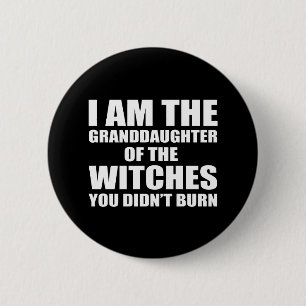 Granddaughter of the witches 6 cm round badge