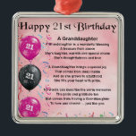 Granddaughter Poem - 21st Birthday Metal Tree Decoration<br><div class="desc">A great gift for a special granddaughter on her 21st birthday</div>