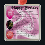 Granddaughter Poem - Happy Birthday Design Metal Tree Decoration<br><div class="desc">A great gift for a special granddaughter on her birthday</div>