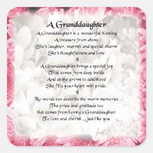 Granddaughter Poem - Pink Floral Design Square Sticker