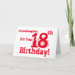 Granddaughter's 18th birthday in red and white. card<br><div class="desc">The white background featuring red text,  on this fun,  anniversary greeting is the greatest. My Funny Mind Greetings.</div>