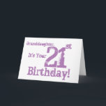 Granddaughter's 21st birthday in purple. card<br><div class="desc">A white background featuring pink text,  on this fun,  birthday greeting for a large daughter. My Funny Mind Greetings.</div>