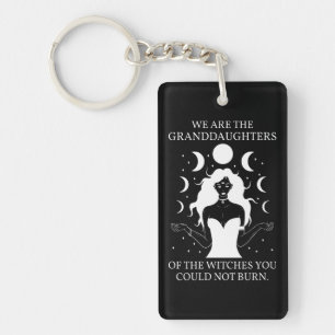 Granddaughters of the Witches You Could Not Burn I Key Ring