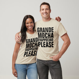 GRANDE MOCHA FRAPPUCINO COFFEE T-shirts