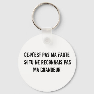 Grandeur (Greatness in French) Keychain