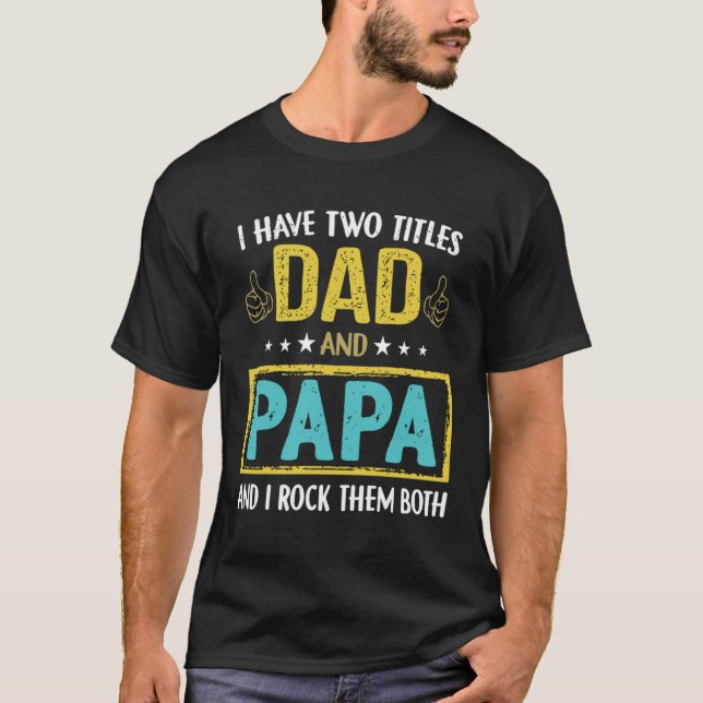Grandfather Father s Day   Awesome Dad & Papa T-Shirt (Front)