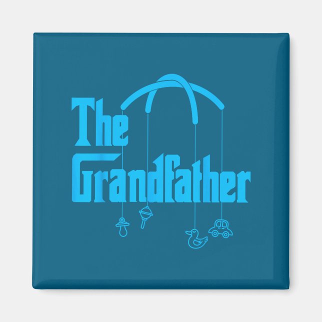 Grandfather Funny Quote Design For Grandpas  Magnet (Front)