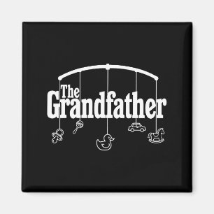 Grandfather Funny Quote Design For Grandpas Magnet