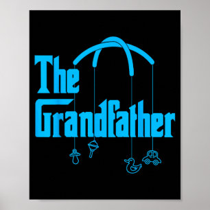 Grandfather Funny Quote Design For Grandpas Poster