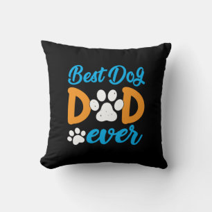 Grandfather Gift Best Dog Dad Ever Cushion
