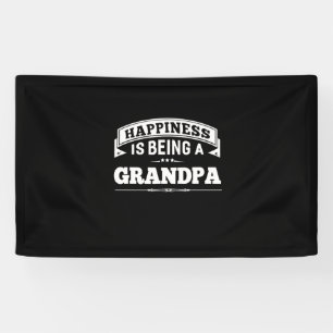 Grandfather Gift Happiness Is Being A Grandpa Banner